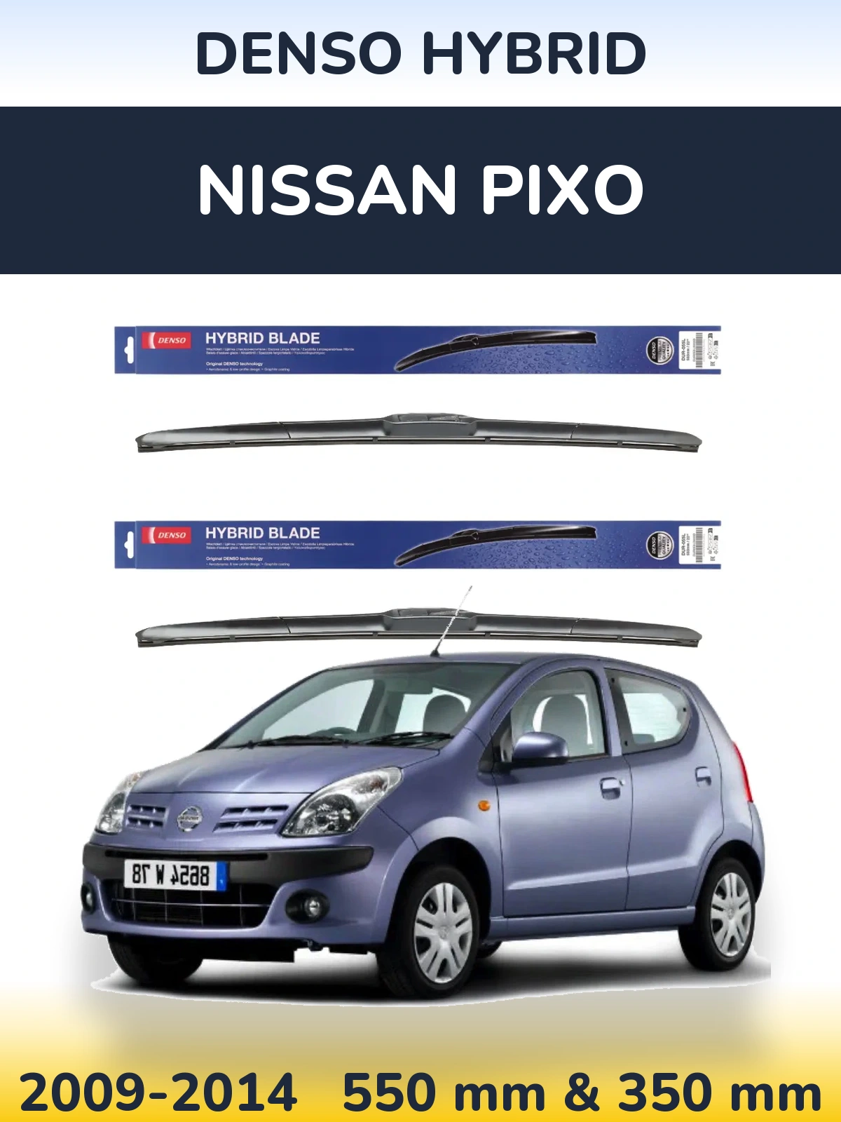 Front wiper blade set Denso Hybrid 550 & 350 mm for Nissan Pixo 2009-2014