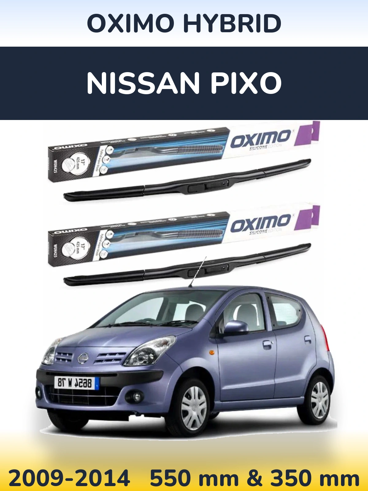 Front wiper blade set Oximo Hybrid 550 & 350 mm for Nissan Pixo 2009-2014