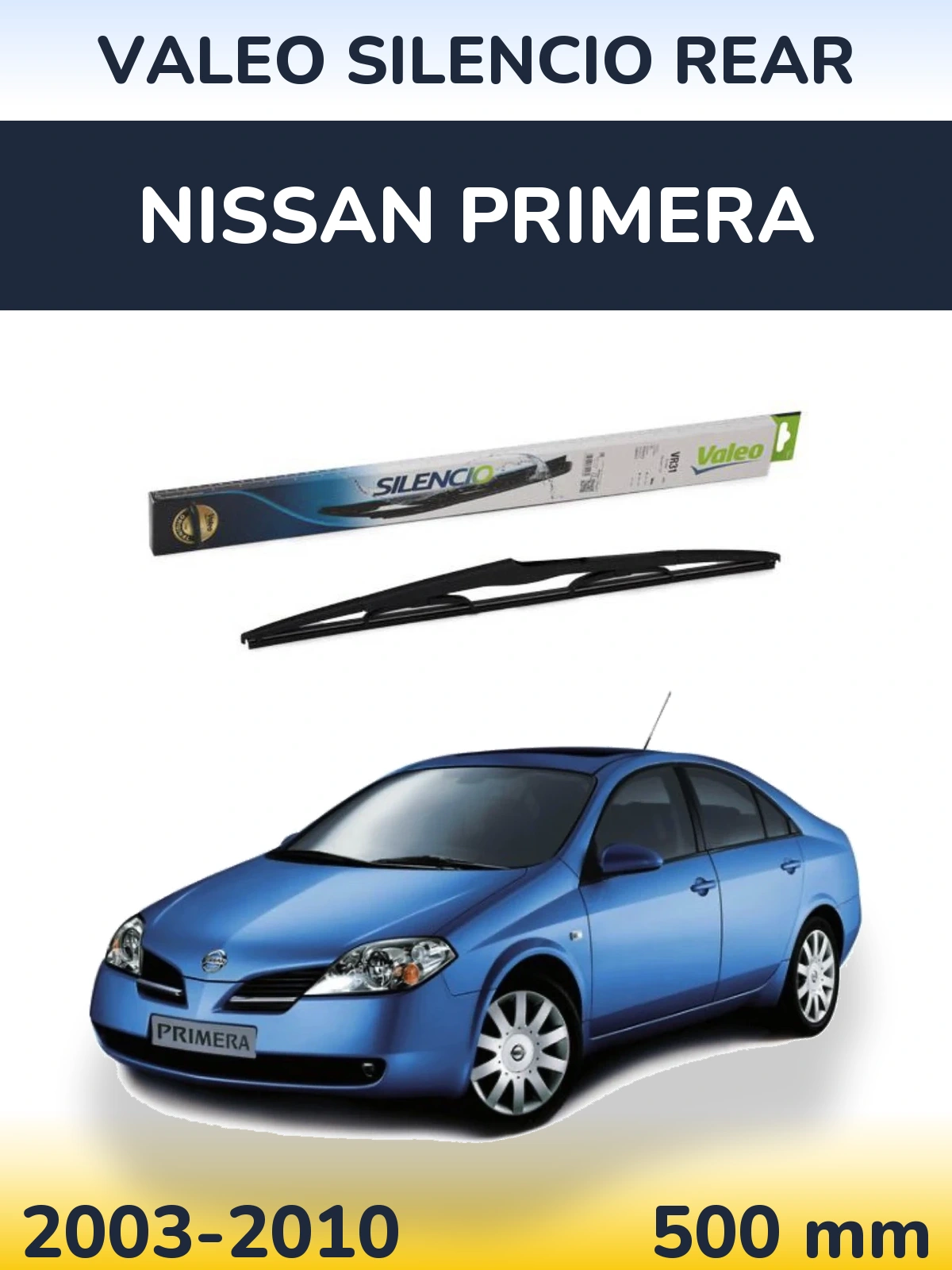 Rear wiper blade Valeo Silencio Rear 500 mm for Nissan Primera 2003-2010