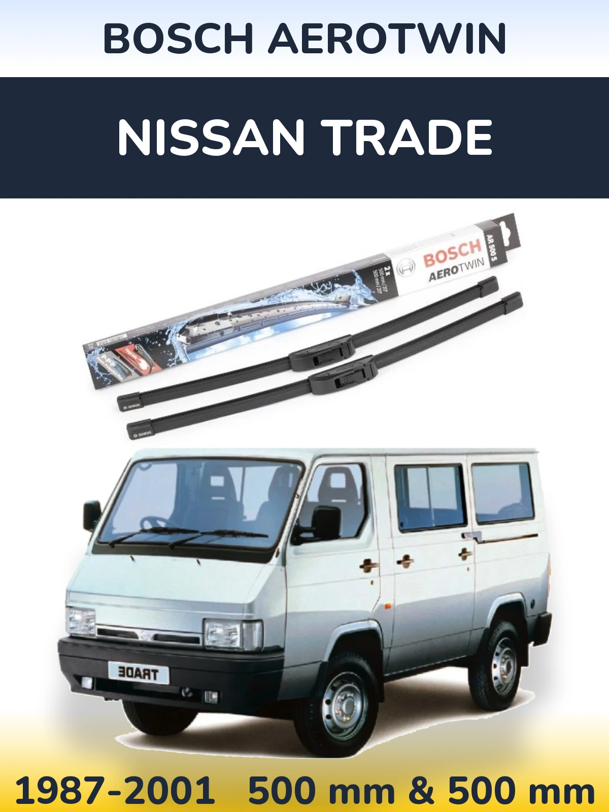 Front wiper blade set BOSCH AeroTwin 500 & 500 mm for Nissan Trade 1987-2001