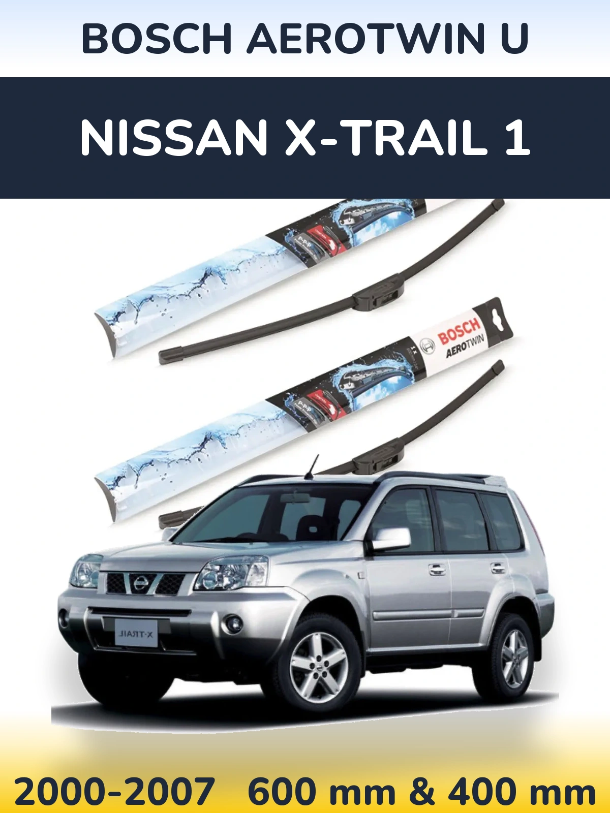 Front wiper blade set BOSCH AeroTwin U 600 & 400 mm for Nissan X-Trail 1 2000-2007