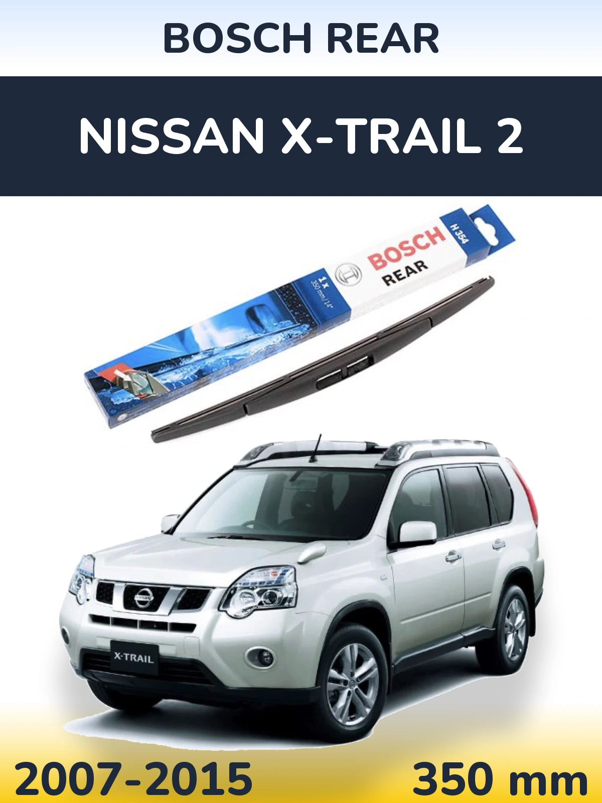 Rear wiper blade BOSCH Rear 350 mm for Nissan X-Trail 2 2007-2015