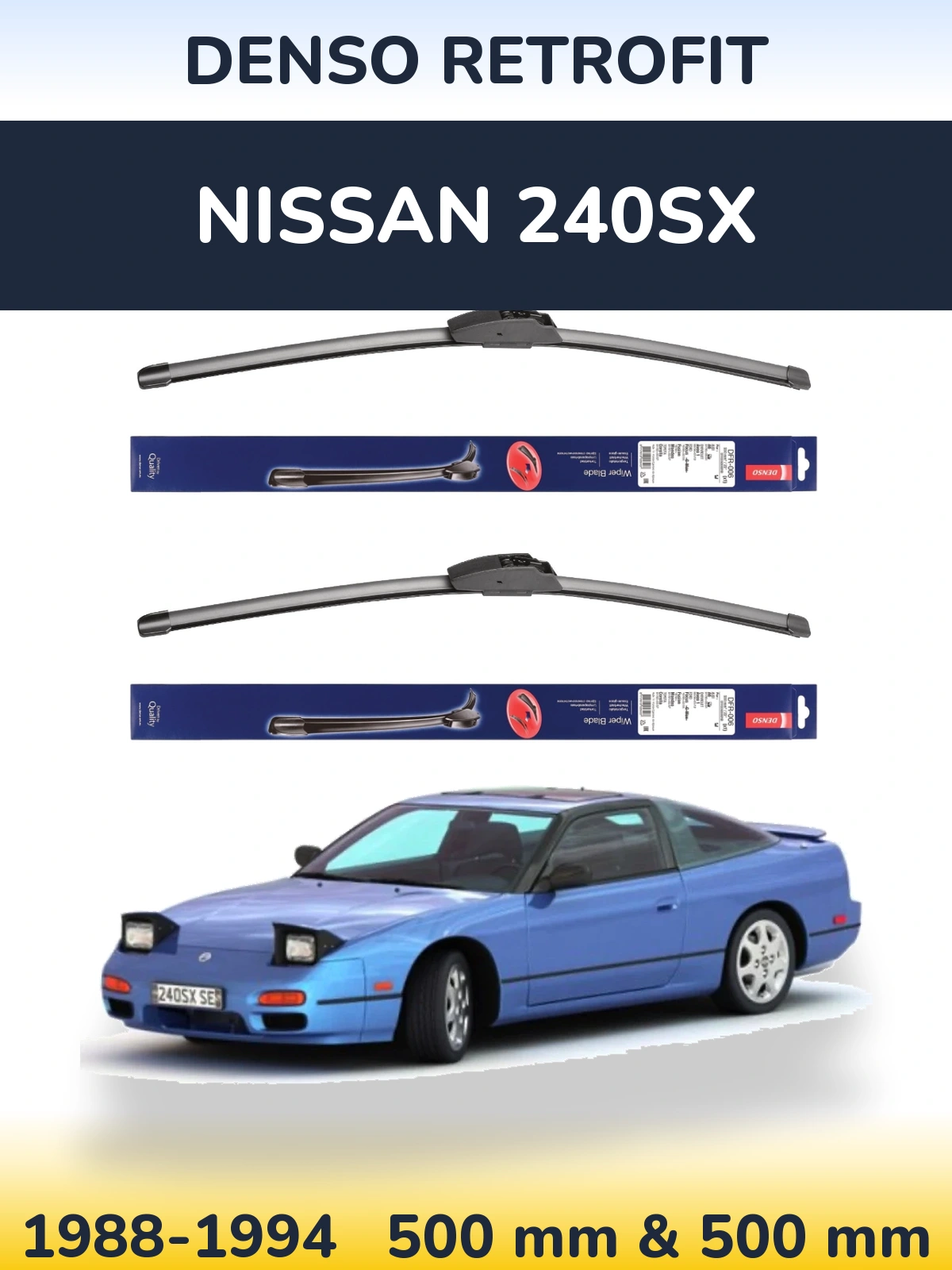 Комплект передних дворников Denso Retrofit 500 & 500 мм для Nissan 240SX 1988-1994
