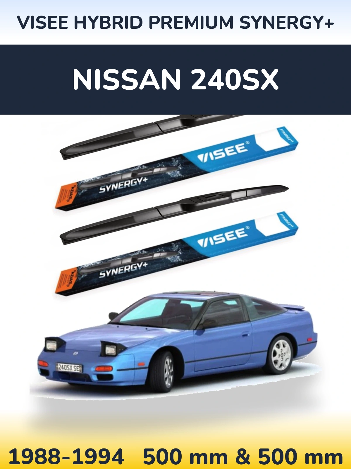 Комплект передніх щіток VISEE HYBRID PREMIUM SYNERGY+ 500 & 500 мм для Nissan 240SX 1988-1994