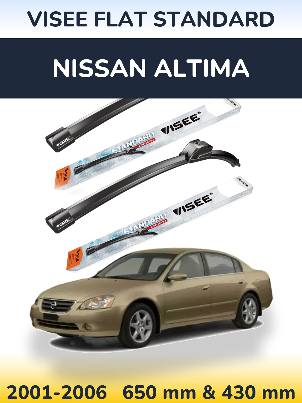 Front wiper blade set VISEE FLAT STANDARD 650 & 430 mm for Nissan Altima 2001-2006