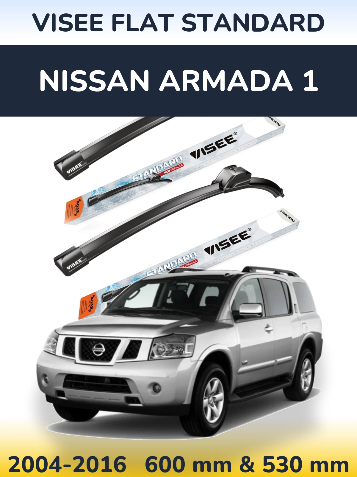Front wiper blade set VISEE FLAT STANDARD 600 & 530 mm for Nissan Armada 1 2004-2016