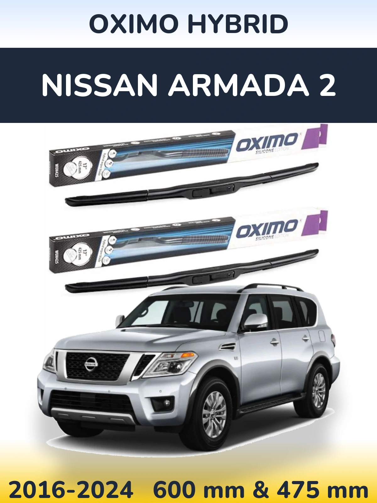 Комплект передніх щіток Oximo Hybrid 600 & 475 мм для Nissan Armada 2 2016-2024