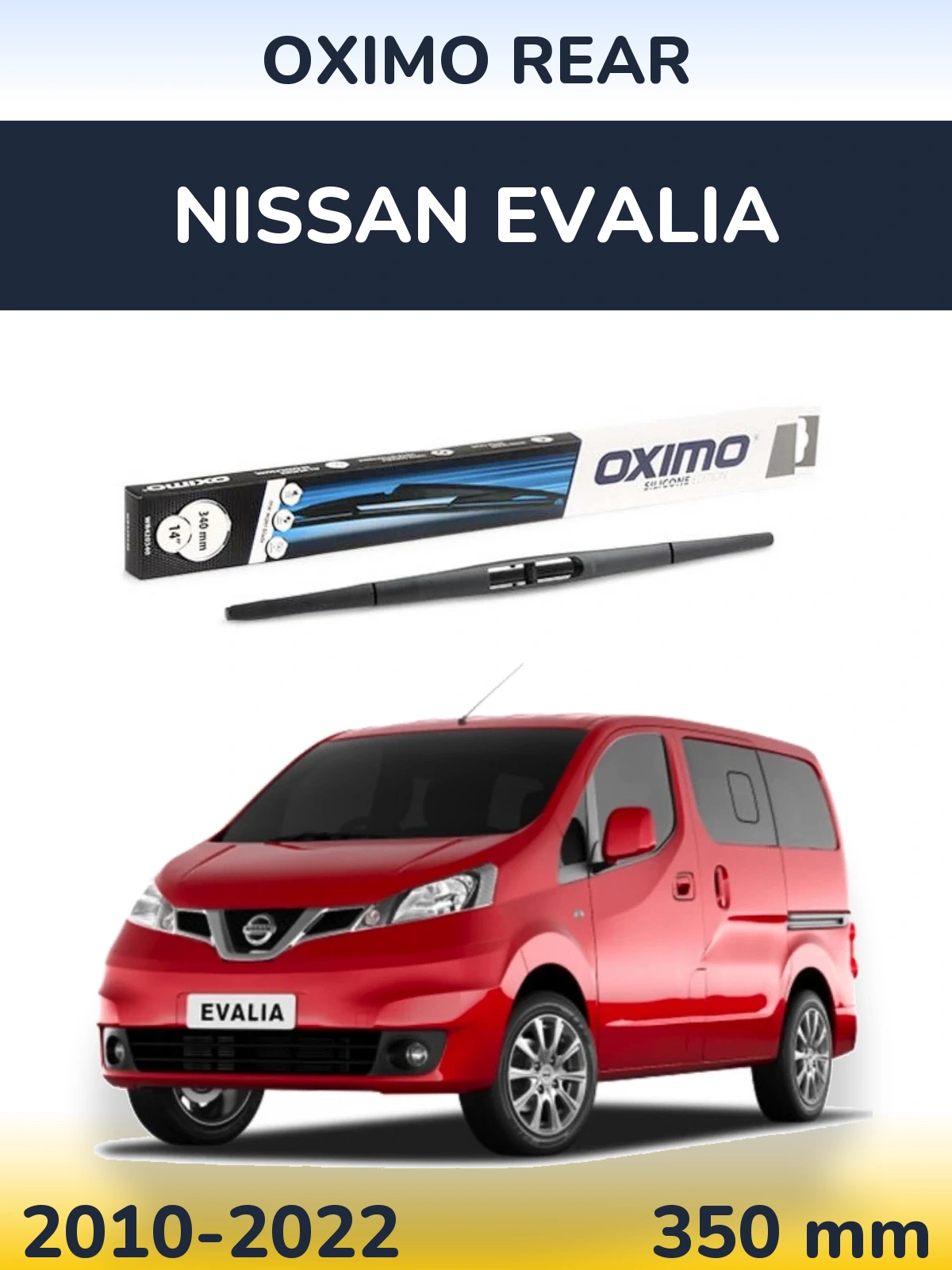 Rear wiper blade Oximo Rear 350 mm for Nissan Evalia 2010-2022