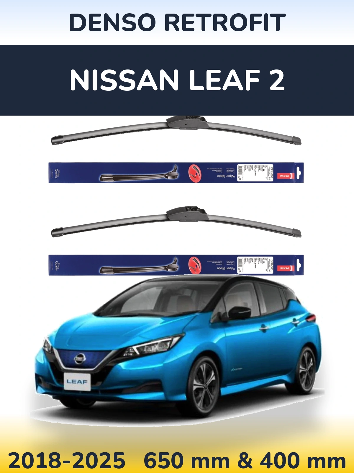 Front wiper blade set Denso Retrofit 650 & 400 mm for Nissan Leaf 2 2018-2025