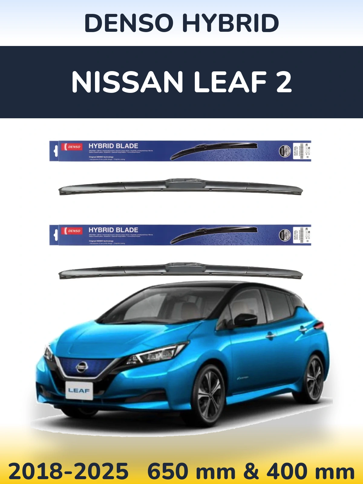Комплект передніх щіток Denso Hybrid 650 & 400 мм для Nissan Leaf 2 2018-2025