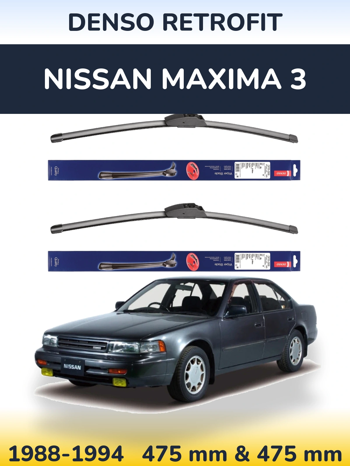 Комплект передніх щіток Denso Retrofit 475 & 475 мм для Nissan Maxima 3 1988-1994