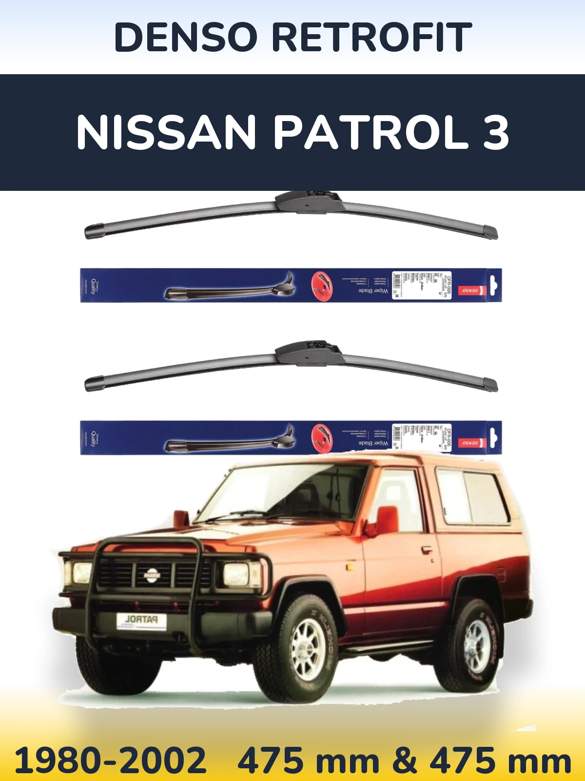 Front wiper blade set Denso Retrofit 475 & 475 mm for Nissan Patrol 3 1980-2002