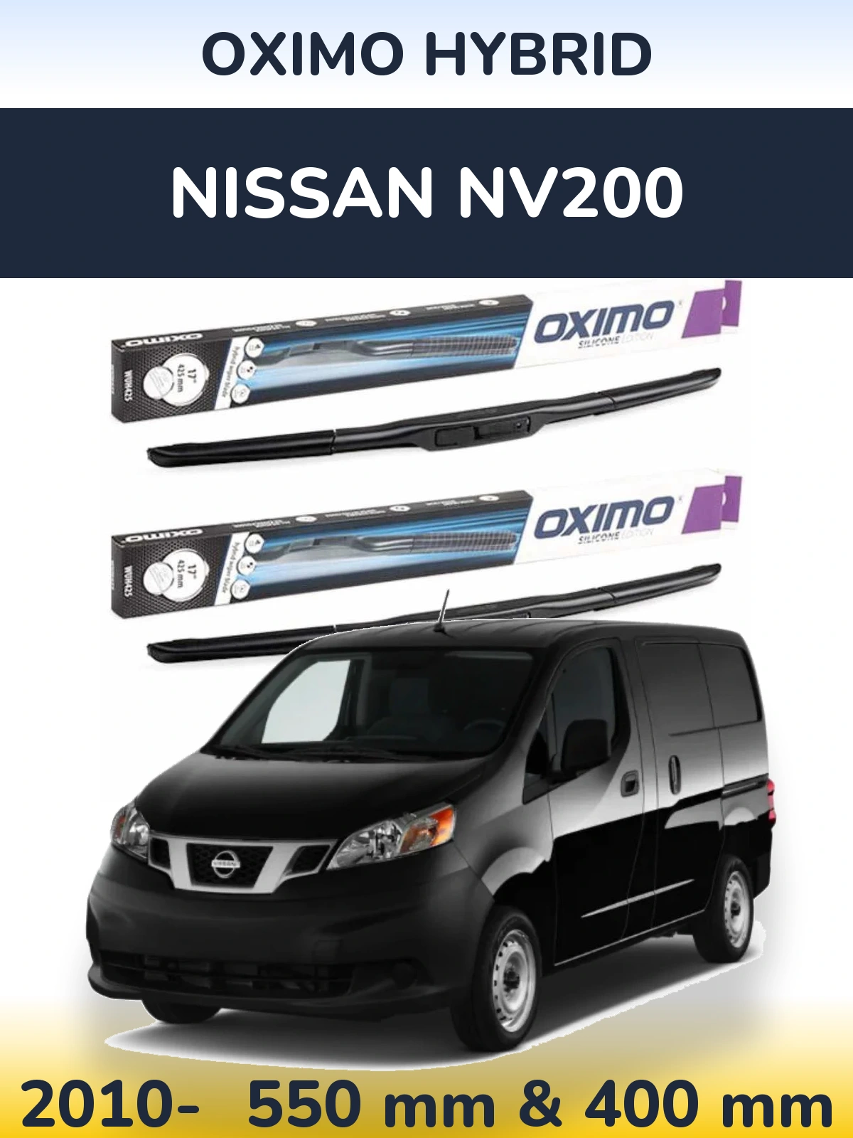 Комплект передніх щіток Oximo Hybrid 550 & 400 мм для Nissan NV200 2010-2026
