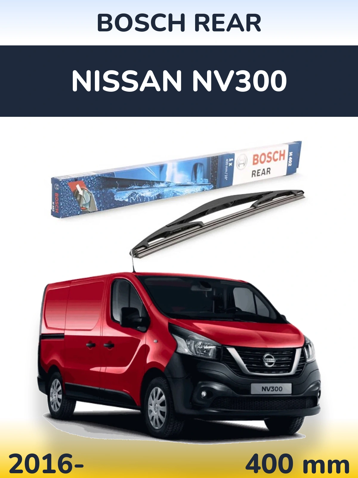 Rear wiper blade BOSCH Rear 400 mm for Nissan NV300 2016-2026
