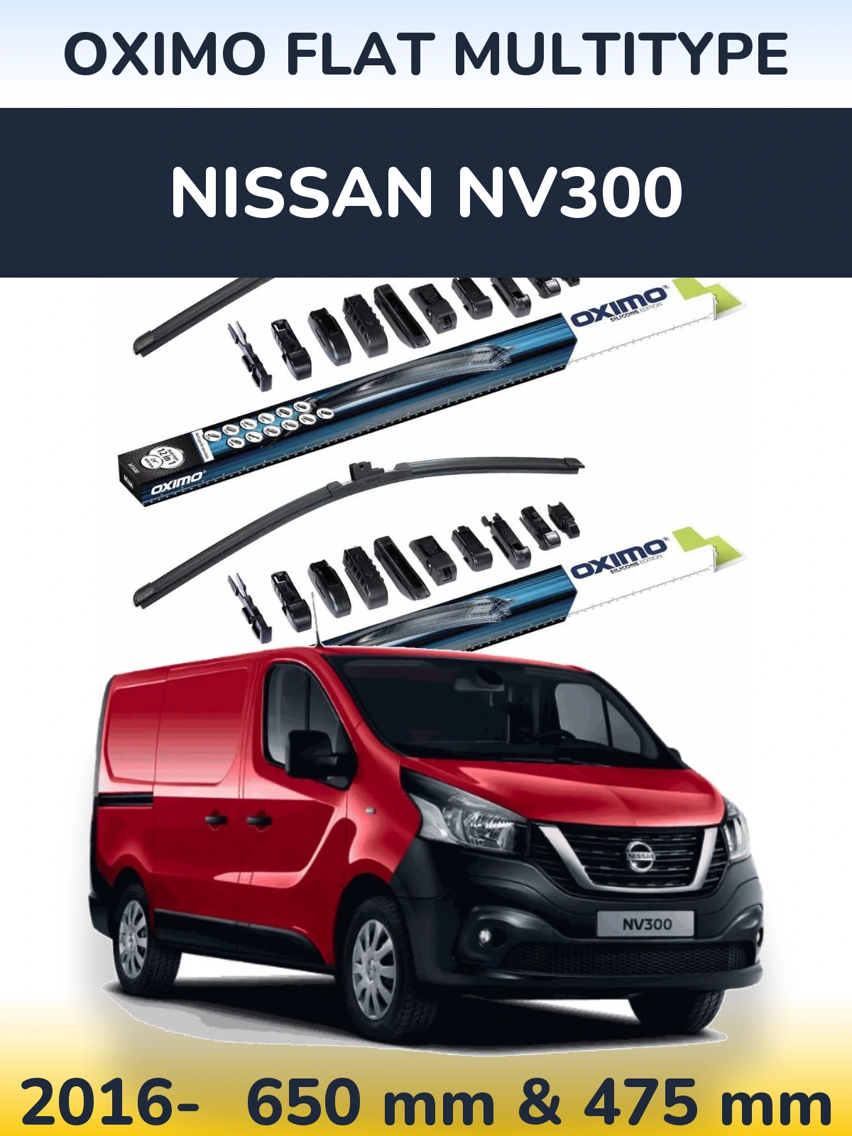 Front wiper blade set Oximo Flat MultiTipoe 650 & 475 mm for Nissan NV300 2016-2026