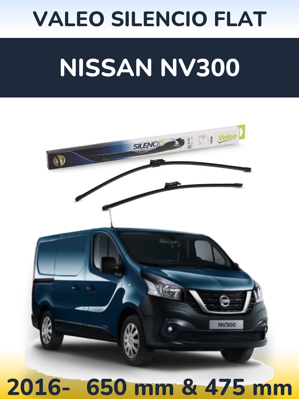Front wiper blade set Valeo Silencio Flat 650 & 475 mm for Nissan NV300 2016-2026