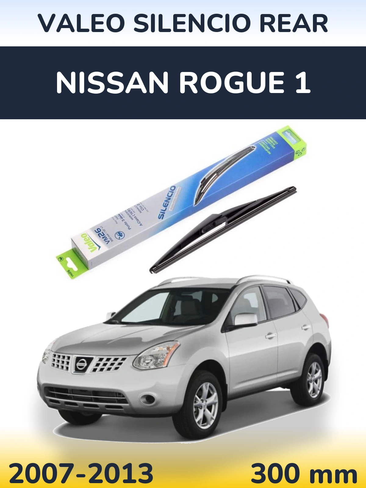 Rear wiper blade Valeo Silencio Rear 300 mm for Nissan Rogue 1 2007-2013