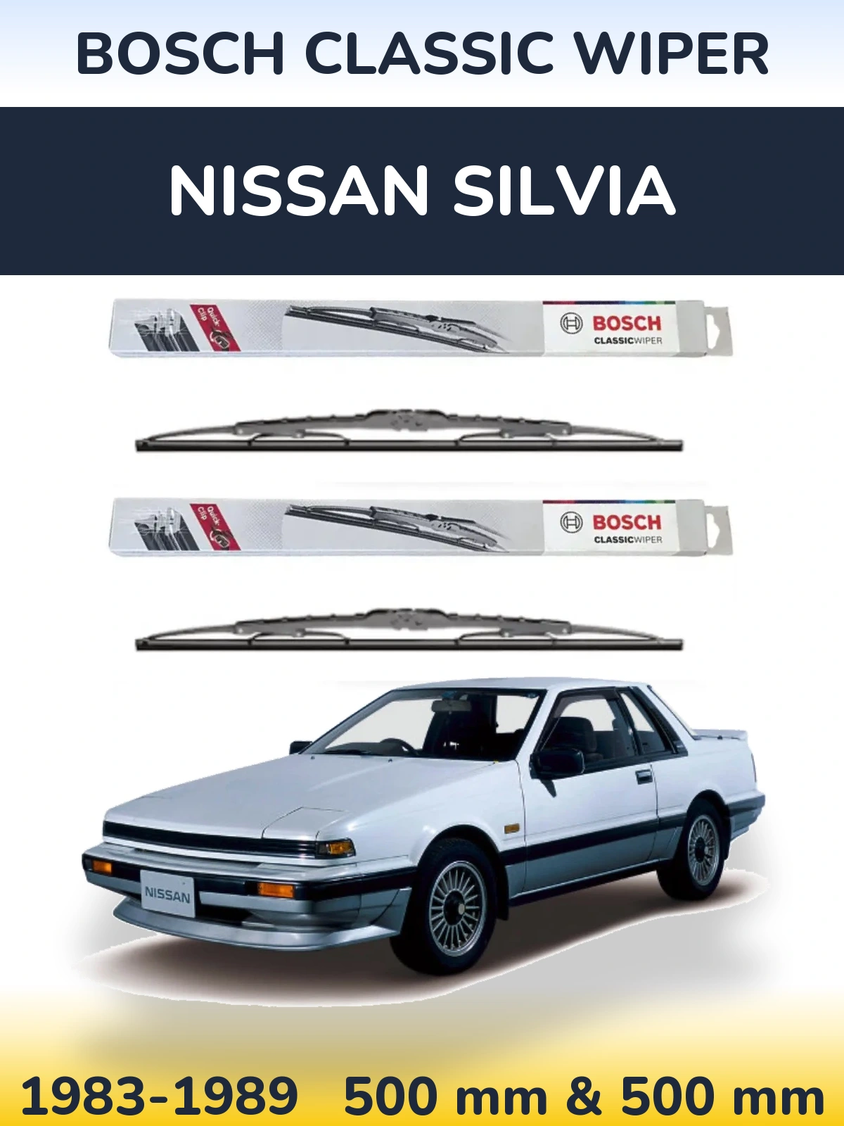 Front wiper blade set BOSCH Classic Wiper 500 & 500 mm for Nissan Silvia 1983-1989