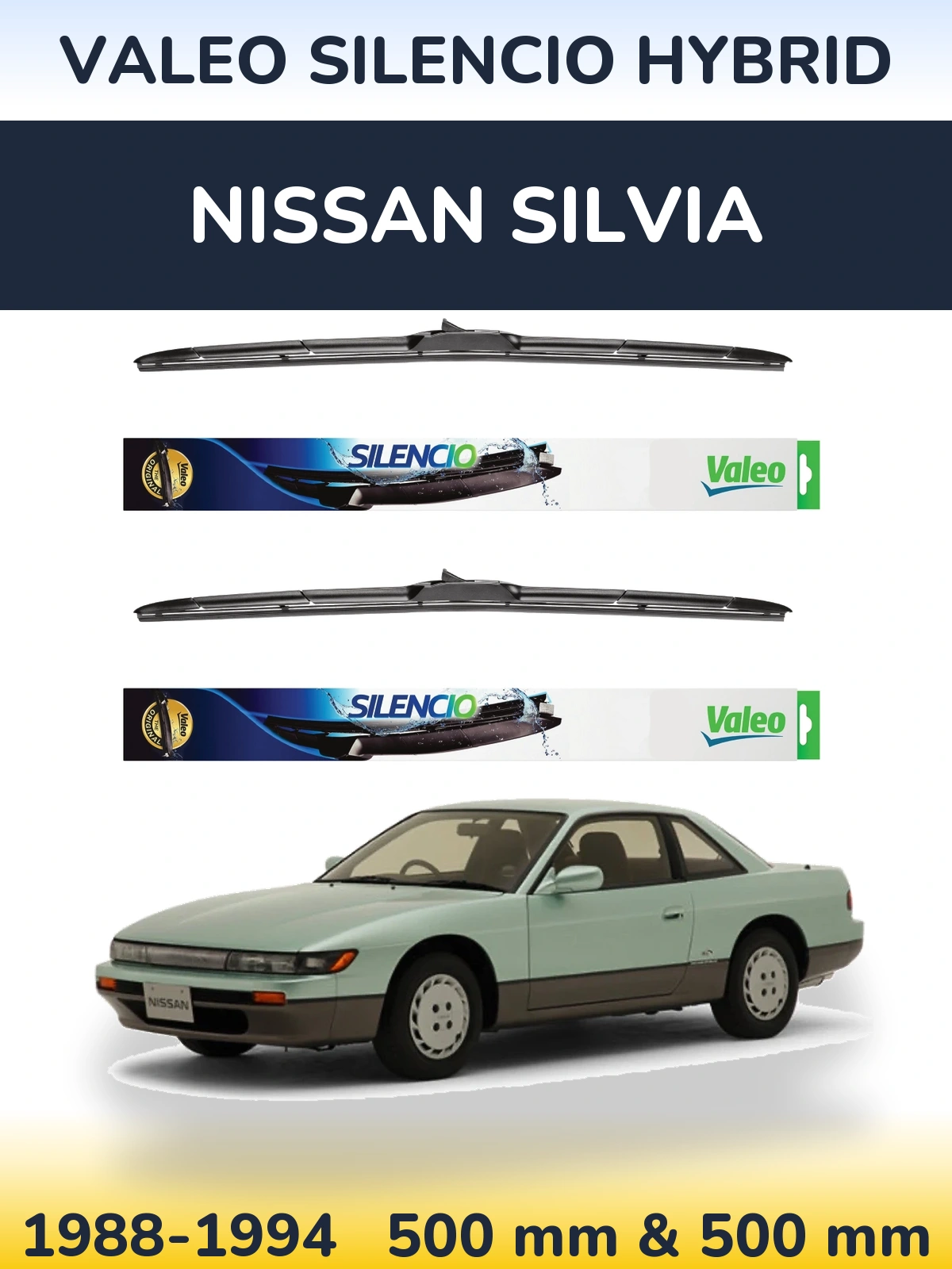 Front wiper blade set Valeo Silencio Hybrid 500 & 500 mm for Nissan Silvia 1988-1994