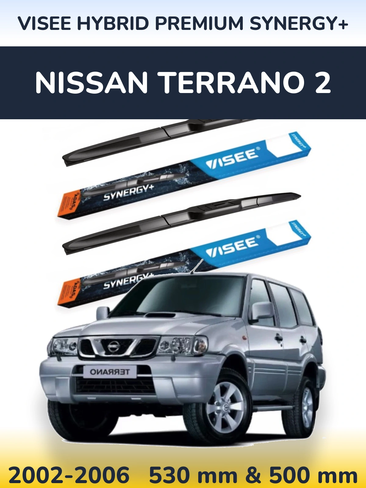 Front wiper blade set VISEE HYBRID PREMIUM SYNERGY+ 530 & 500 mm for Nissan Terrano 2 2002-2006