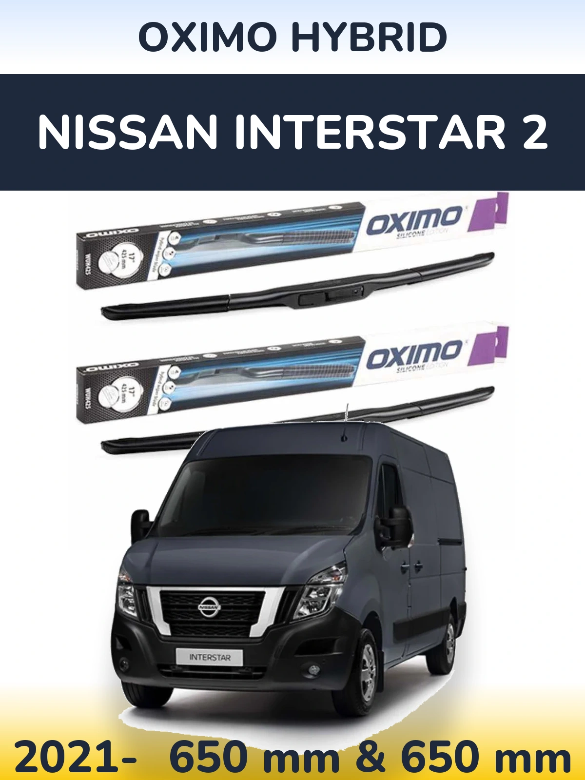 Front wiper blade set Oximo Hybrid 650 & 650 mm for Nissan Interstar 2 2021-2026