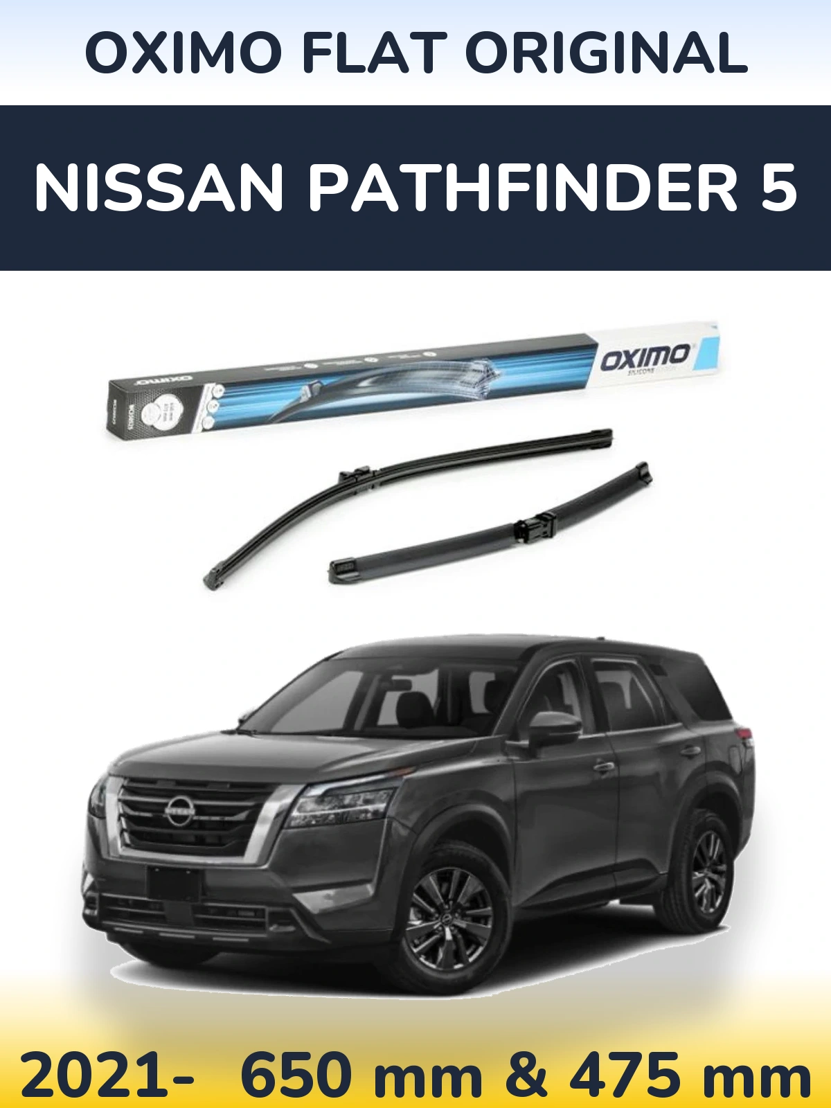Front wiper blade set Oximo Flat Original 650 & 475 mm for Nissan Pathfinder 5 2021-2026