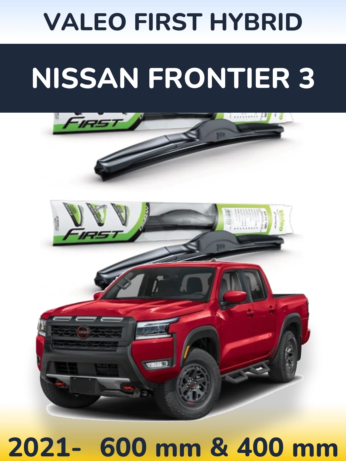 Комплект передних дворников Valeo First Hybrid 600 & 400 мм для Nissan Frontier 3 2021-2026
