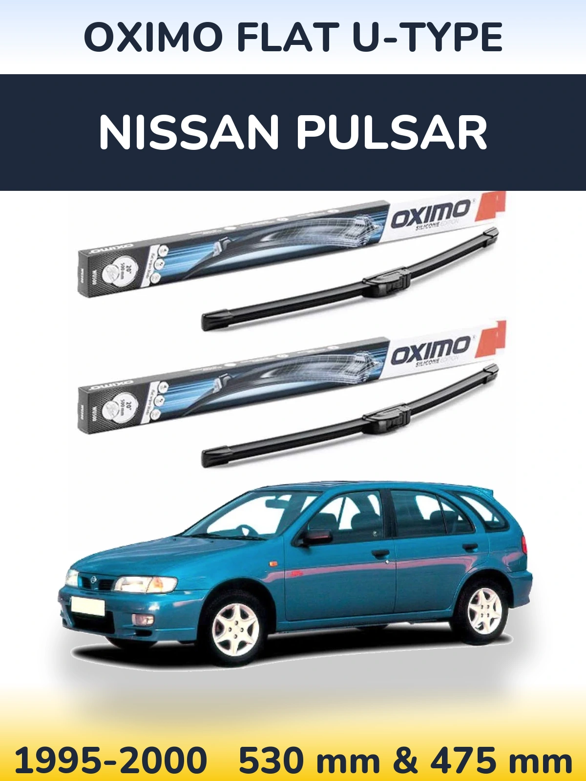 Front wiper blade set Oximo Flat U-type 530 & 475 mm for Nissan Pulsar 1995-2000