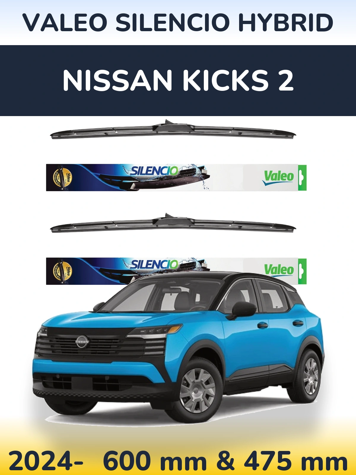 Front wiper blade set Valeo Silencio Hybrid 600 & 475 mm for Nissan Kicks 2 2024-2026