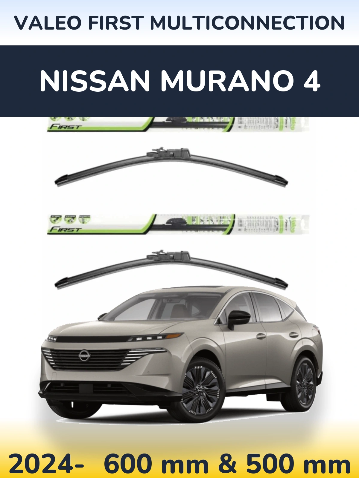 Front wiper blade set Valeo First MultiConnection 600 & 500 mm for Nissan Murano 4 2024-2026