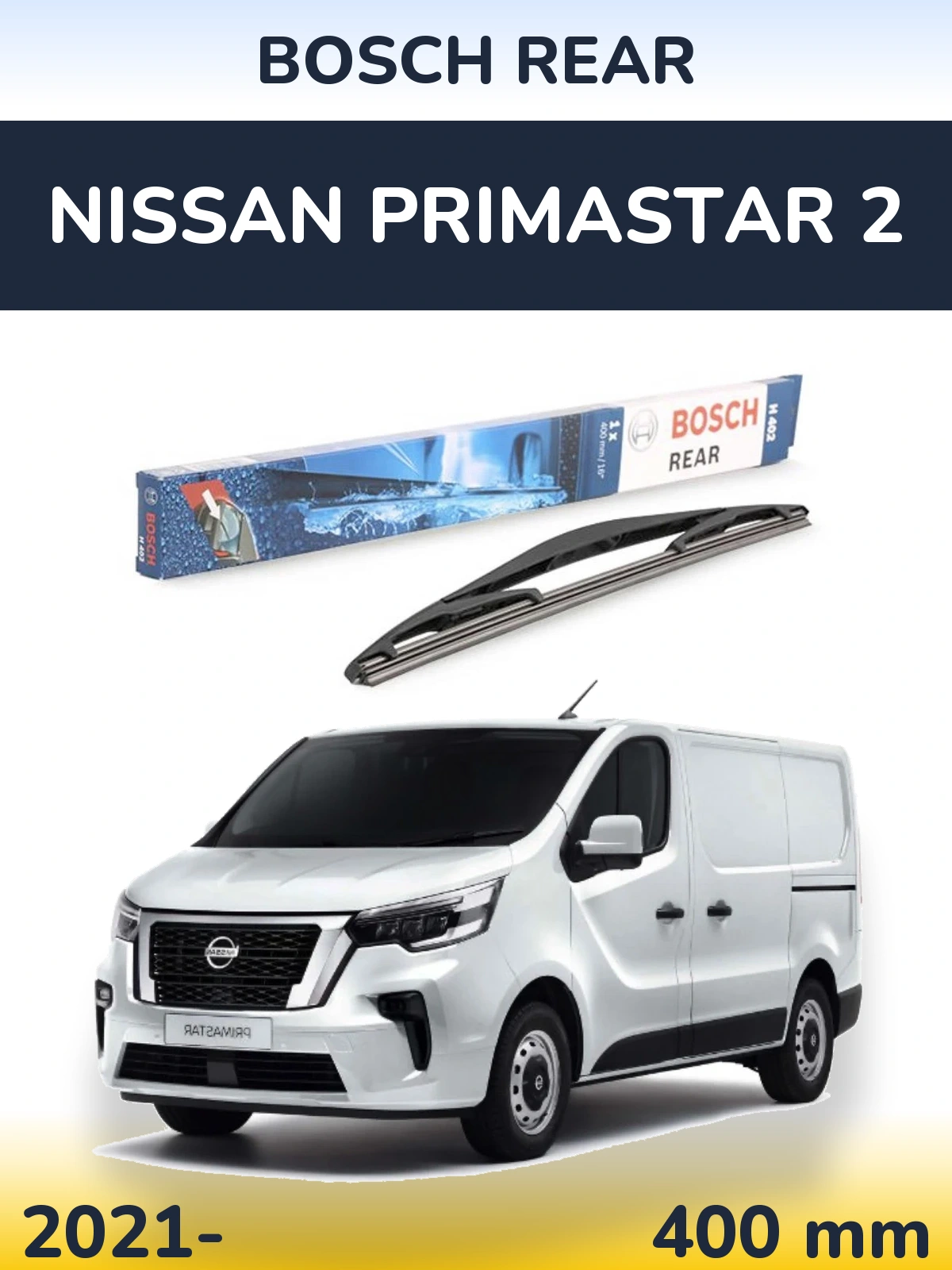 Rear wiper blade BOSCH Rear 400 mm for Nissan Primastar 2 2021-2026