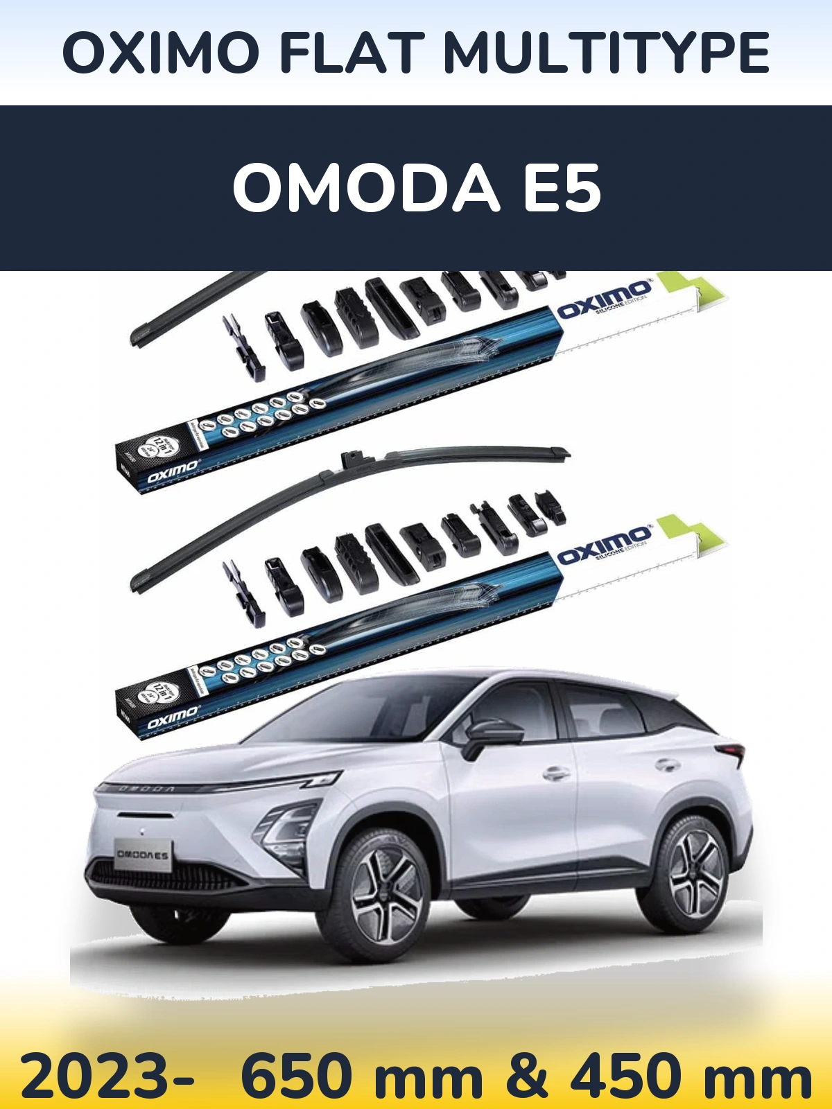 Front wiper blade set Oximo Flat MultiTipoe 650 & 450 mm for Omoda E5 2023-2026