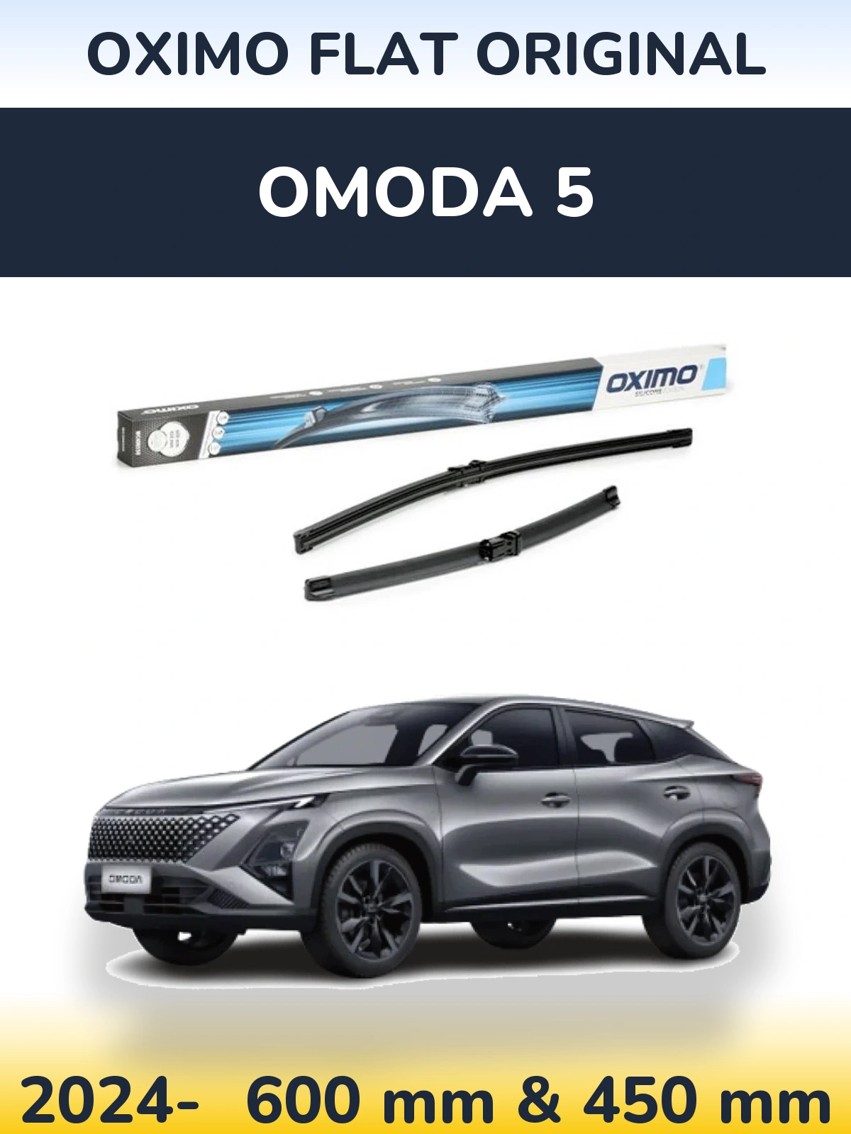 Front wiper blade set Oximo Flat Original 600 & 450 mm for Omoda 5 2024-2026
