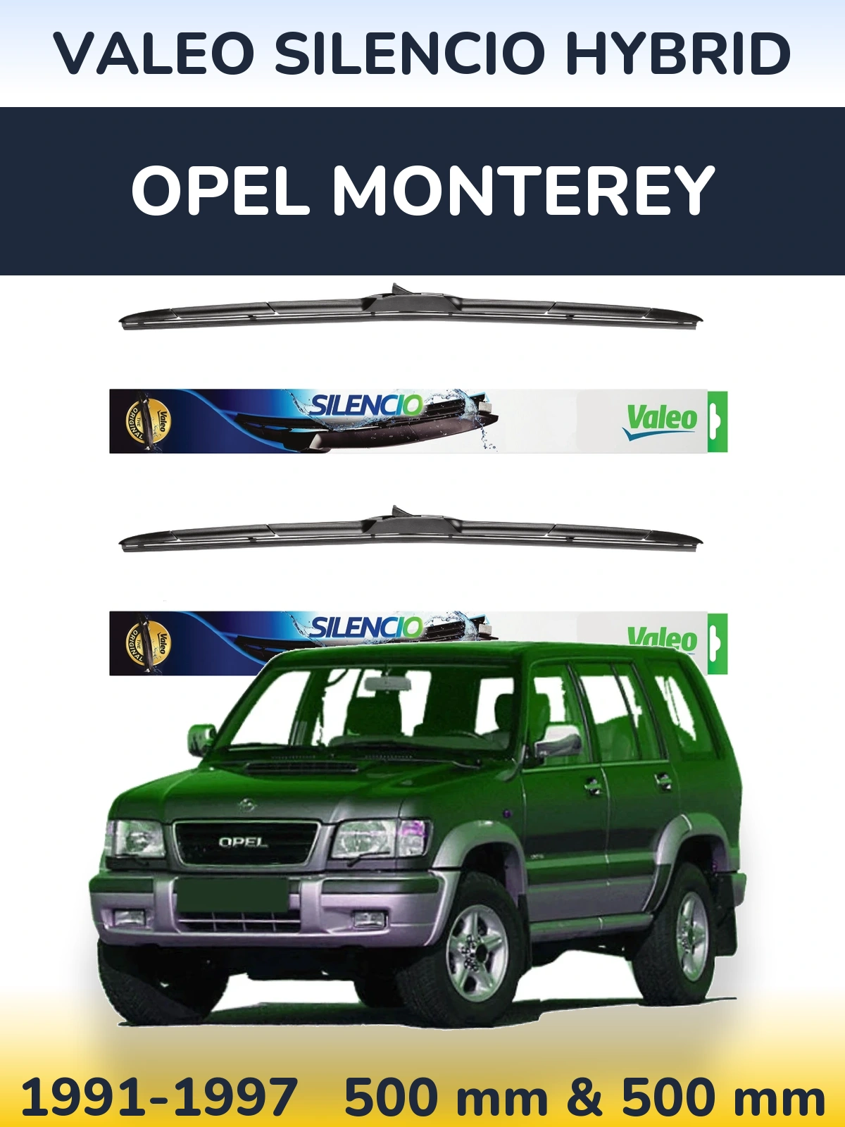 Комплект передних дворников Valeo Silencio Hybrid 500 & 500 мм для Opel Monterey 1991-1997