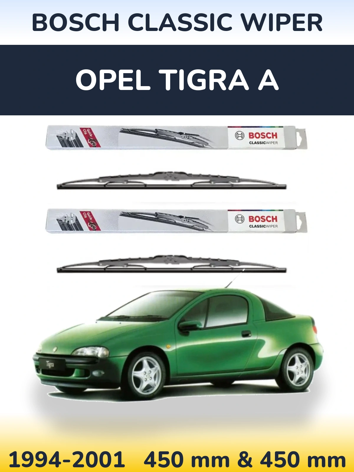 Комплект передніх щіток BOSCH Classic Wiper 450 & 450 мм для Opel Tigra A 1994-2001