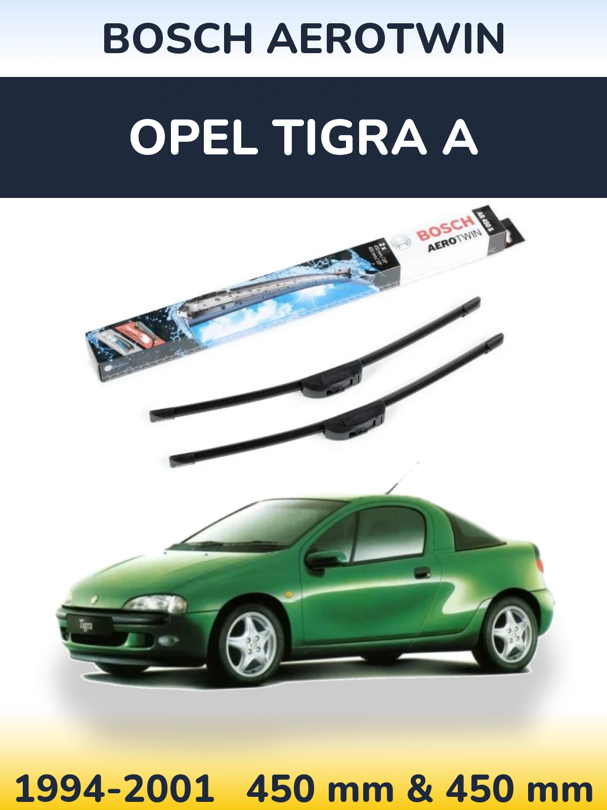Комплект передніх щіток BOSCH AeroTwin 450 & 450 мм для Opel Tigra A 1994-2001