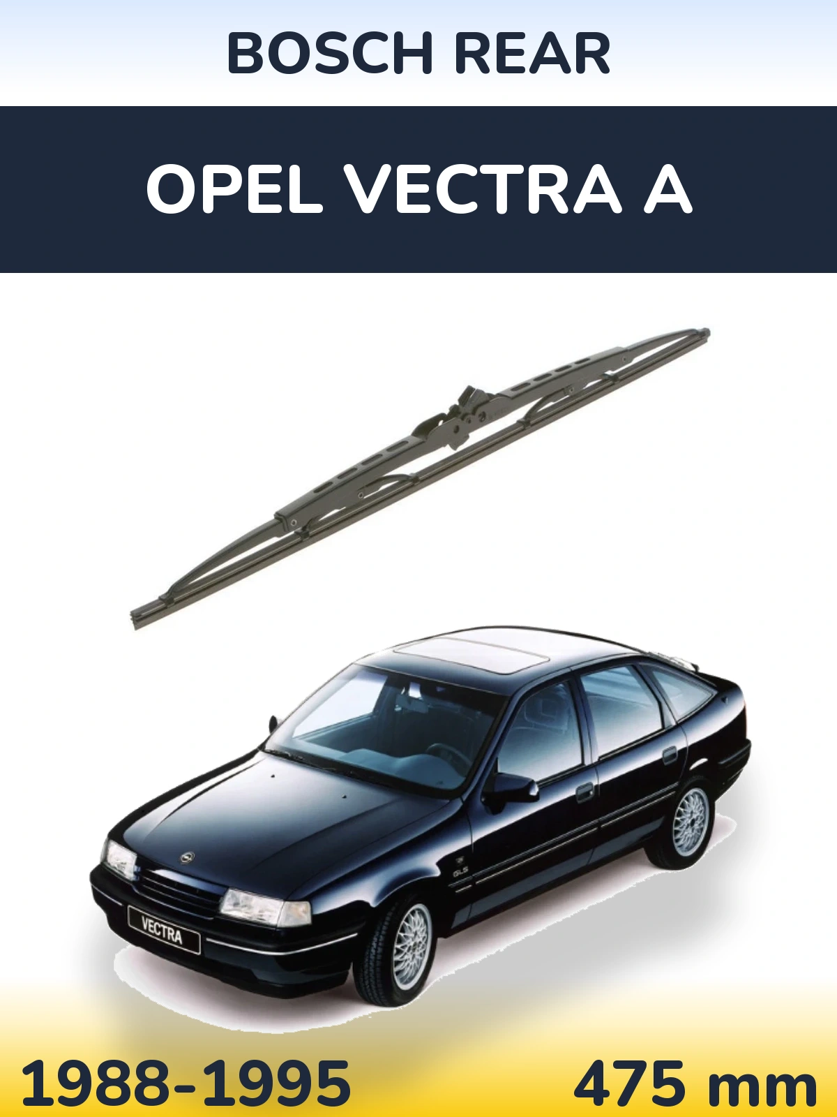 Rear wiper blade BOSCH Rear 475 mm for Opel Vectra A 1988-1995