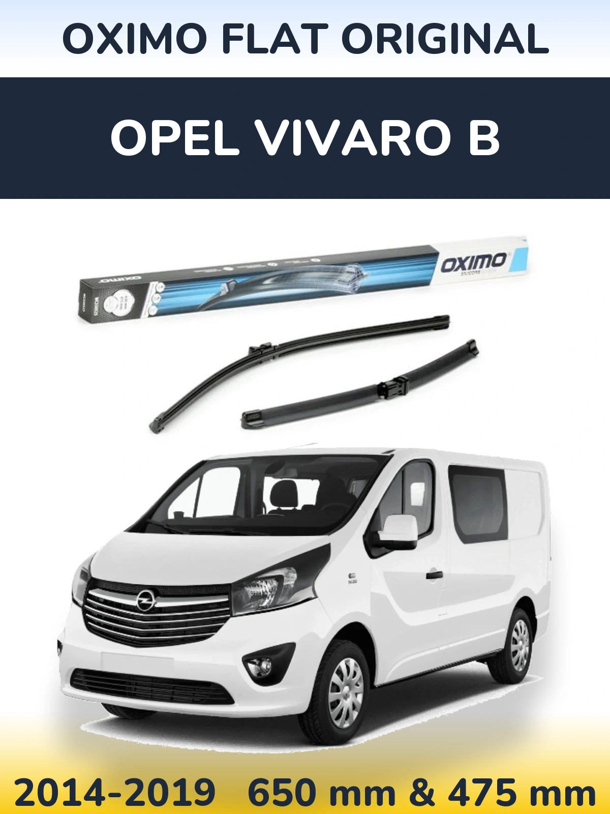 Front wiper blade set Oximo Flat Original 650 & 475 mm for Opel Vivaro B 2014-2019