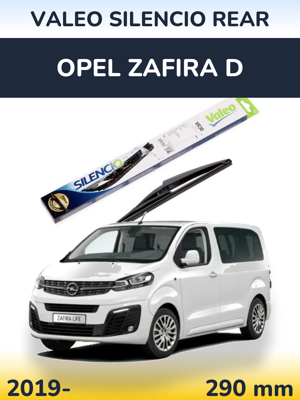 Rear wiper blade Valeo Silencio Rear 290 mm for Opel Zafira D 2019-2026