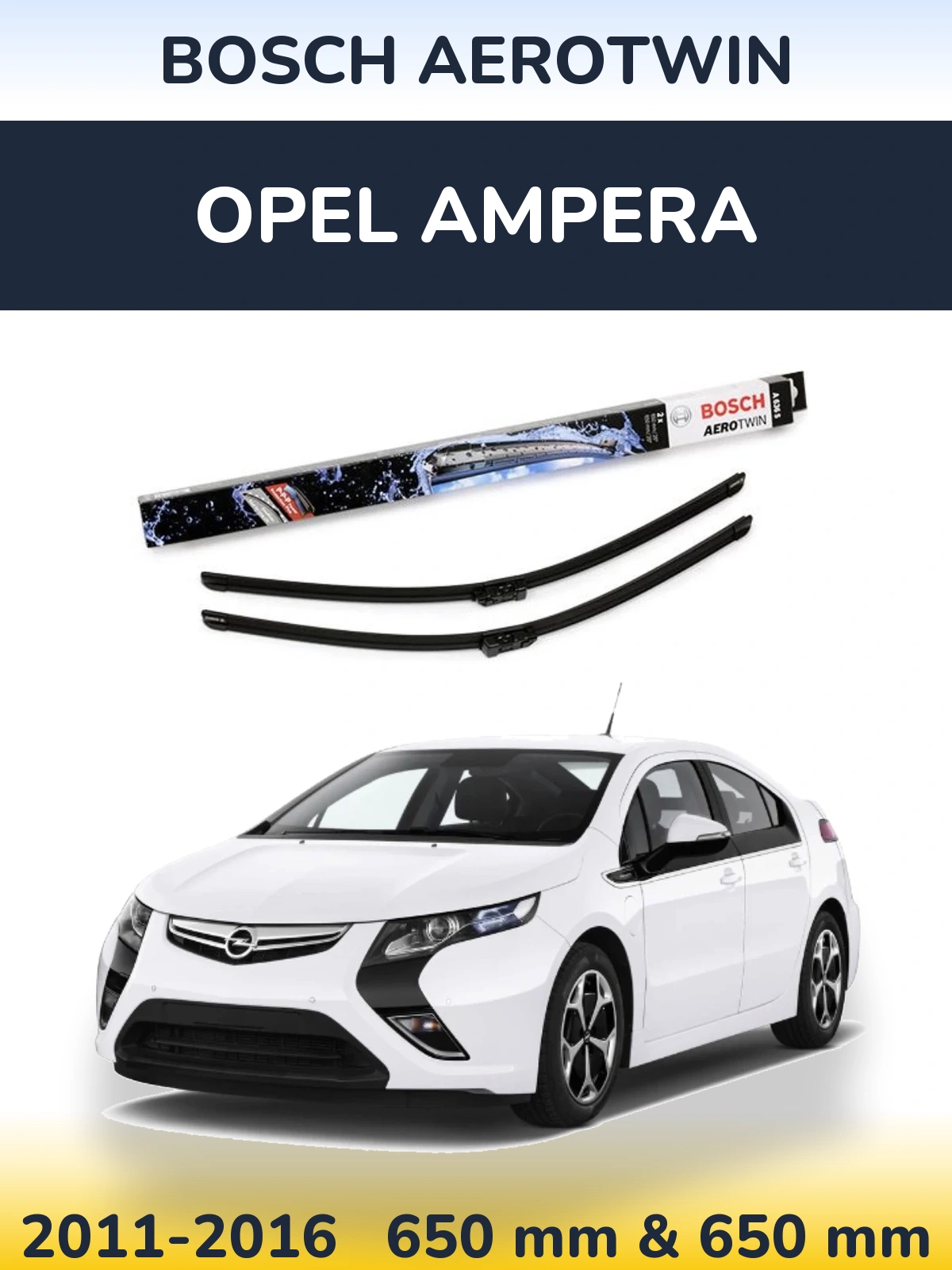 Комплект передних дворников BOSCH AeroTwin 650 & 650 мм для Opel Ampera 2011-2016