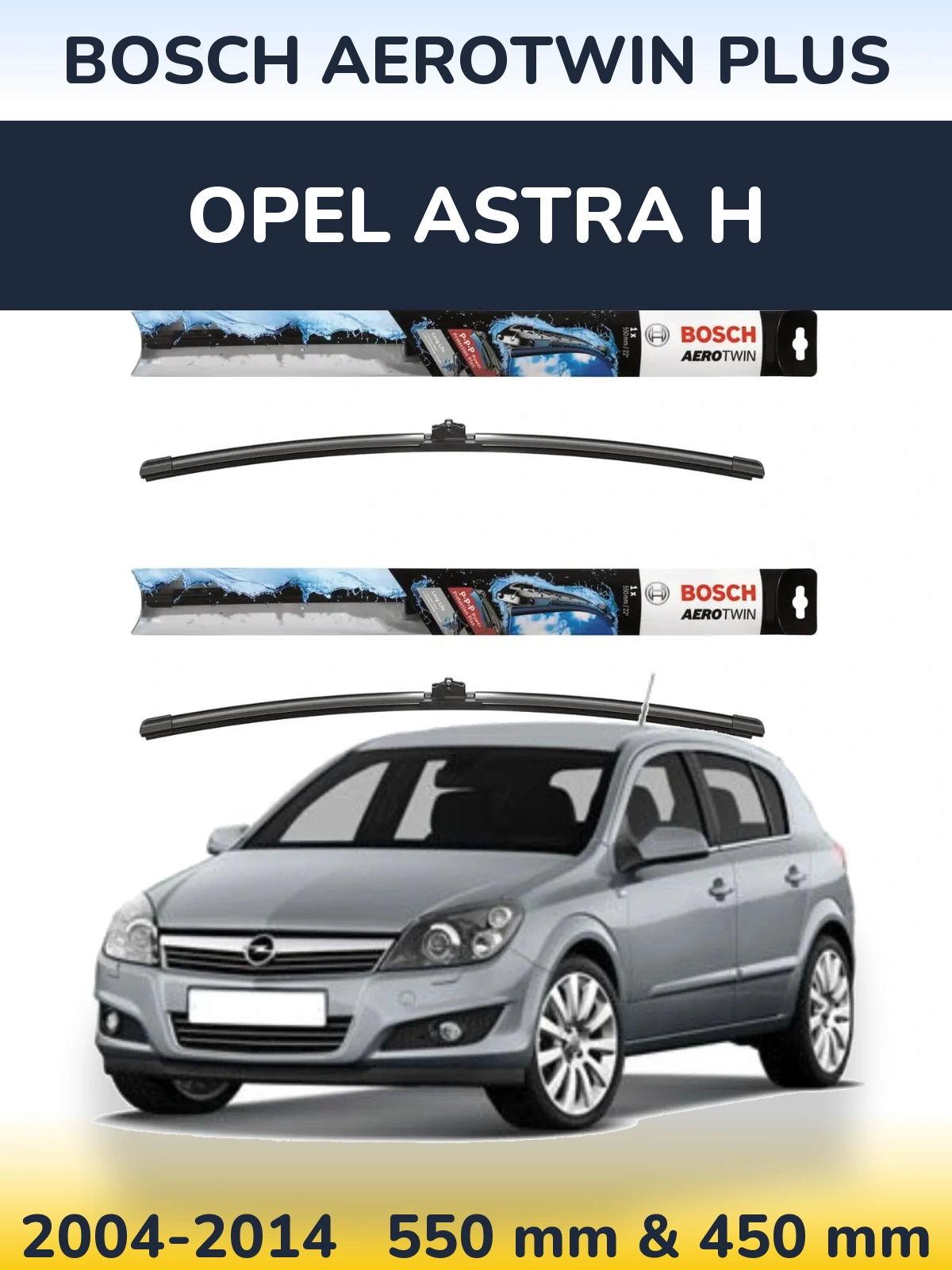 Комплект передніх щіток BOSCH AeroTwin Plus 550 & 450 мм для Opel Astra H 2004-2014