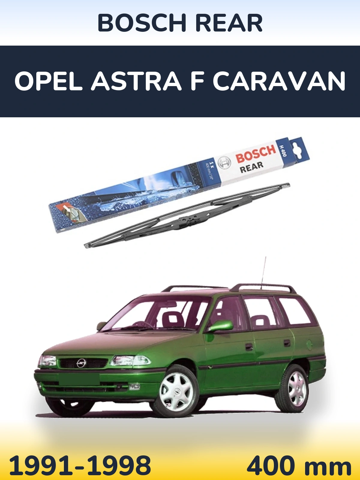 Rear wiper blade BOSCH Rear 400 mm for Opel Astra F Caravan 1991-1998
