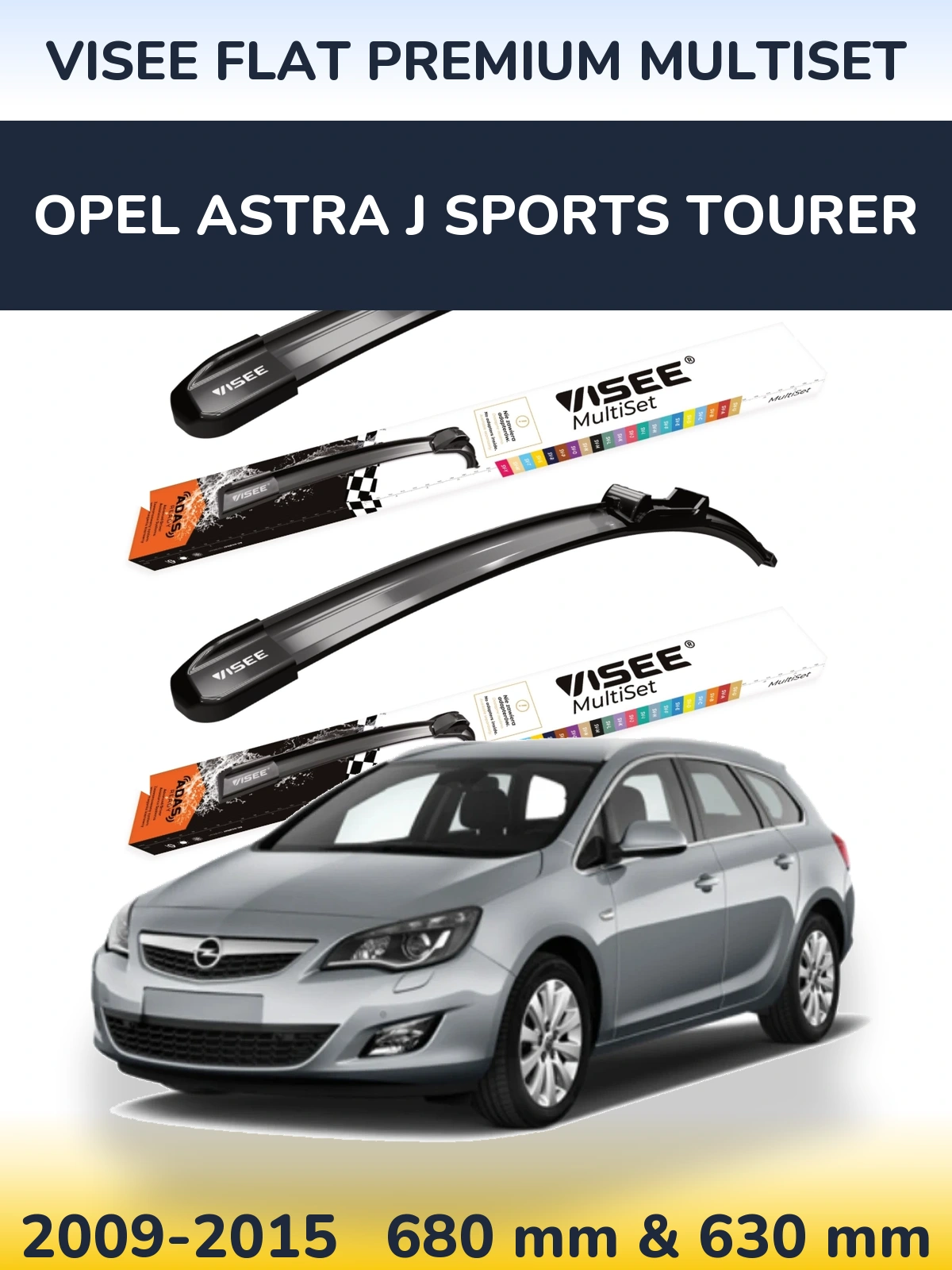 Front wiper blade set VISEE FLAT PREMIUM MultiSet 680 & 630 mm for Opel Astra J Sports Tourer 2009-2015