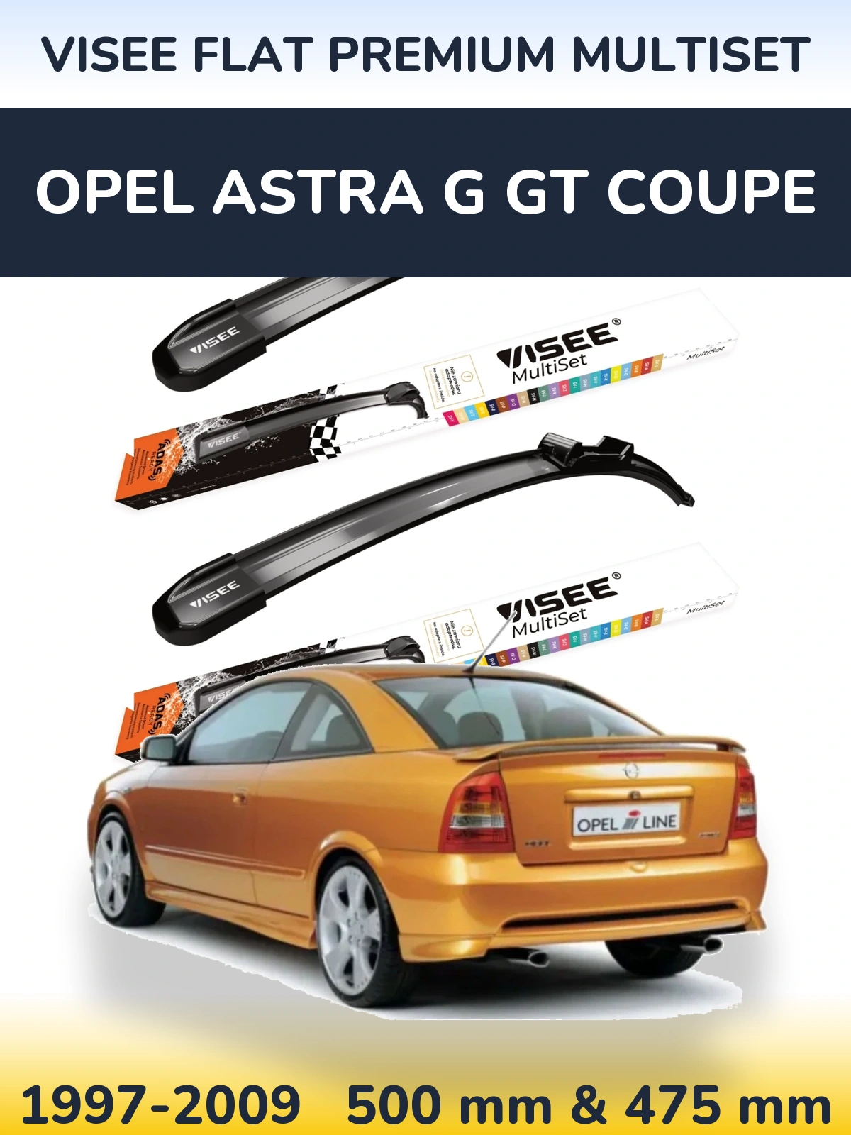 Front wiper blade set VISEE FLAT PREMIUM MultiSet 500 & 475 mm for Opel Astra G GT coupe 1997-2009