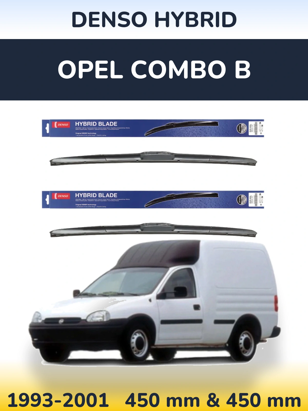 Front wiper blade set Denso Hybrid 450 & 450 mm for Opel Combo B 1993-2001