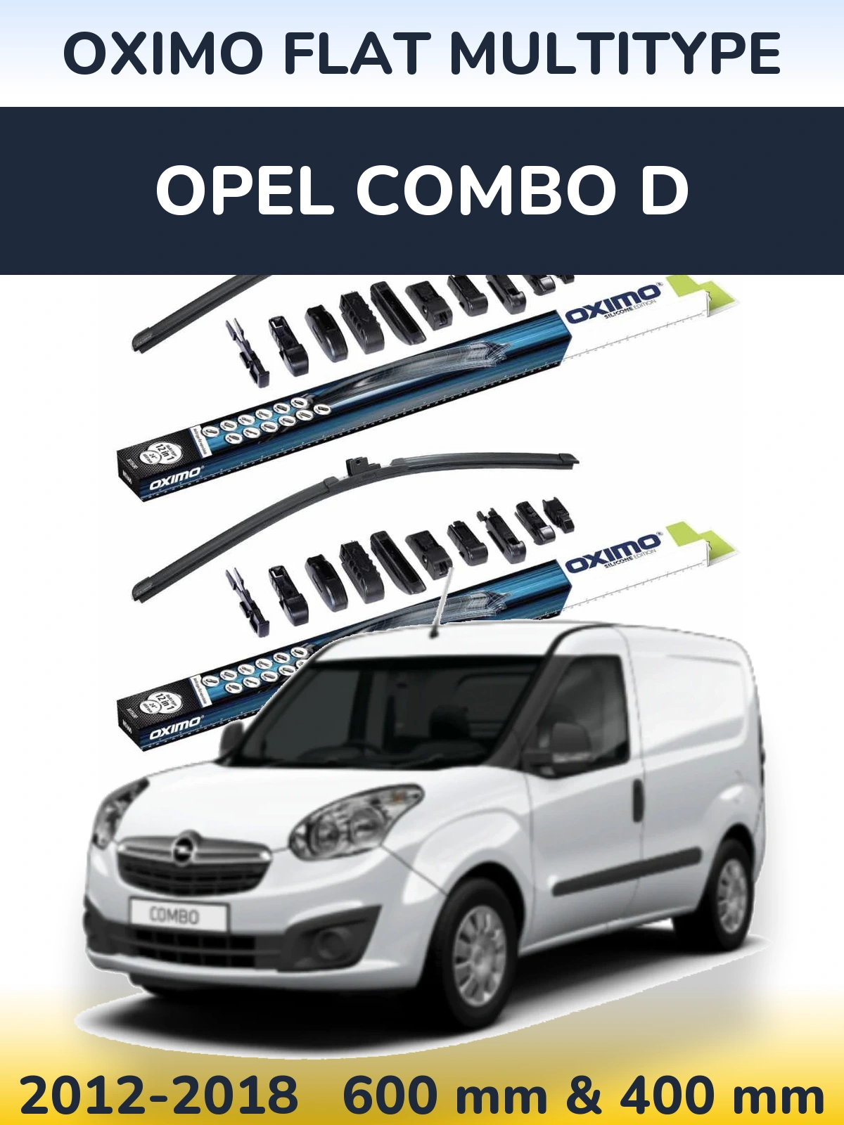 Front wiper blade set Oximo Flat MultiTipoe 600 & 400 mm for Opel Combo D 2012-2018