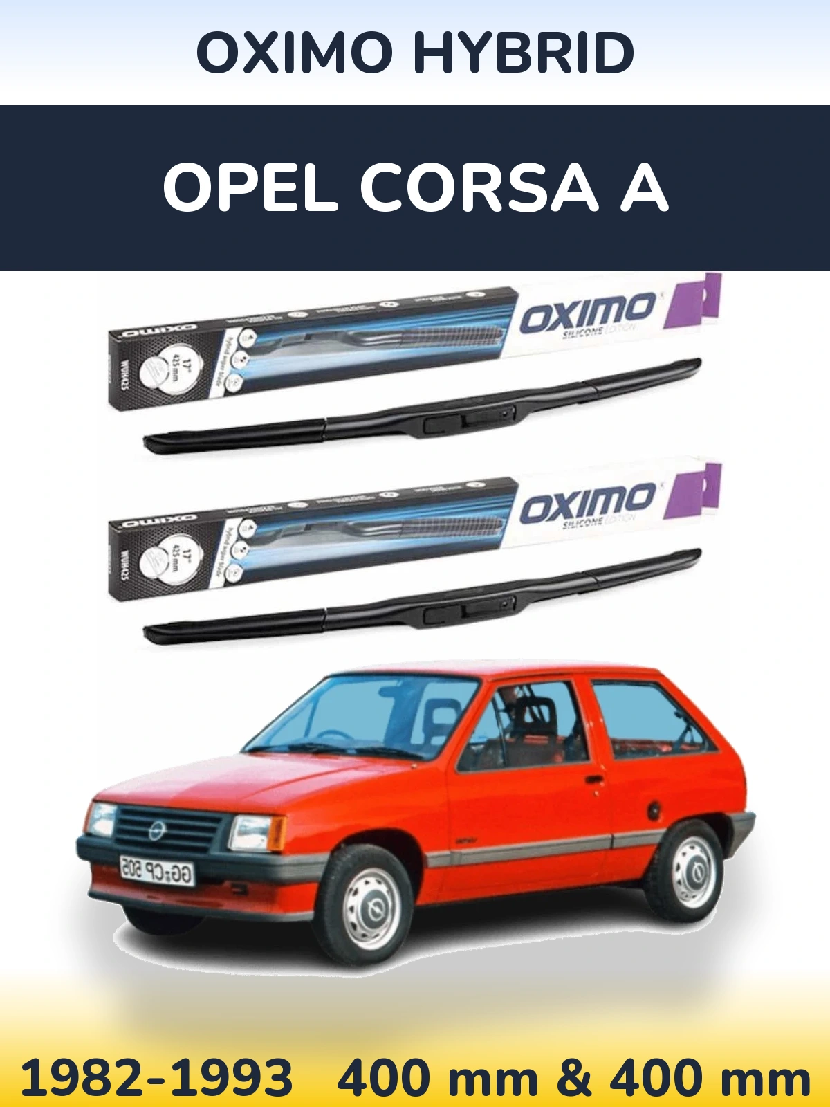 Front wiper blade set Oximo Hybrid 400 & 400 mm for Opel Corsa A 1982-1993