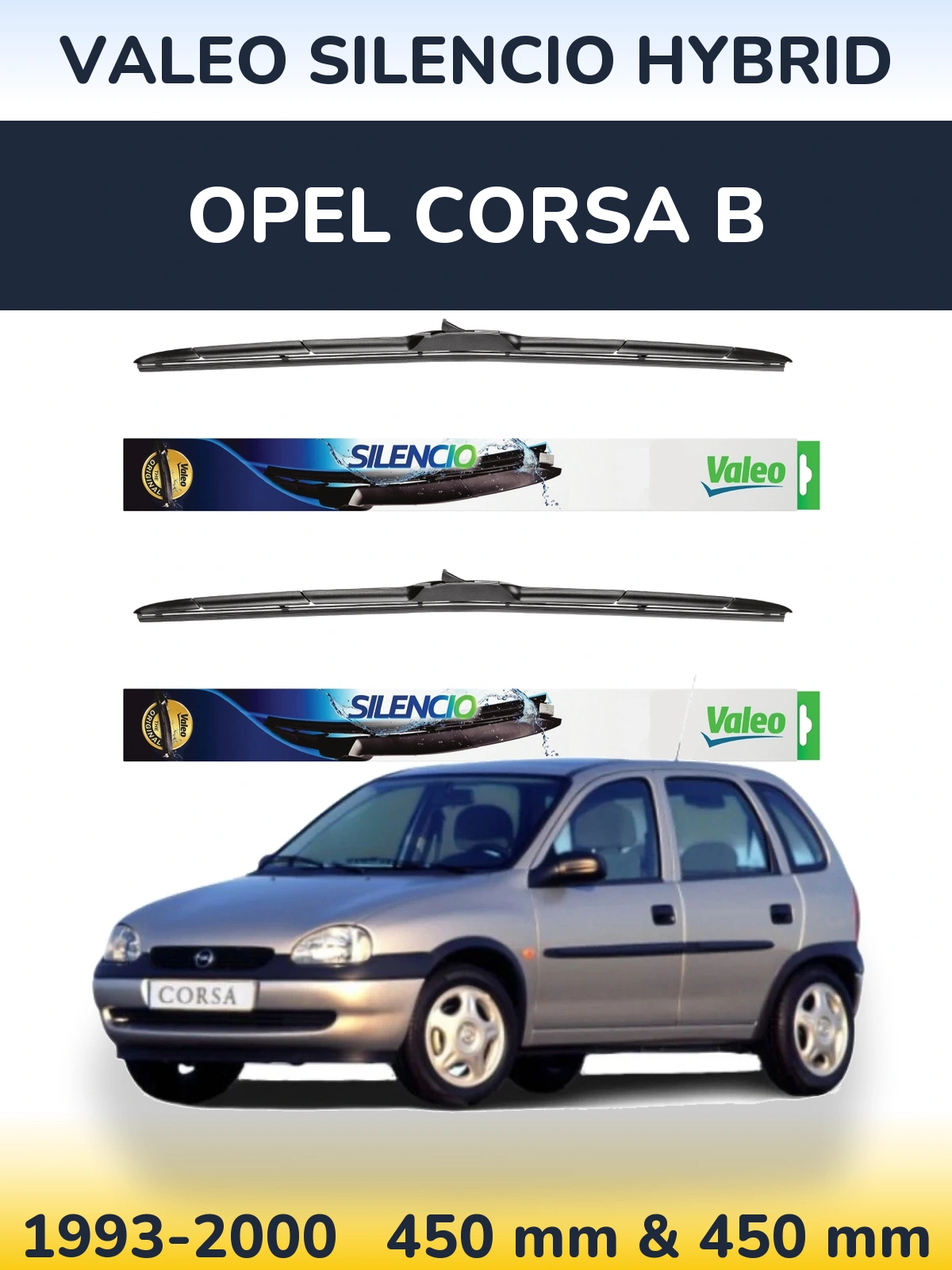 Front wiper blade set Valeo Silencio Hybrid 450 & 450 mm for Opel Corsa B 1993-2000