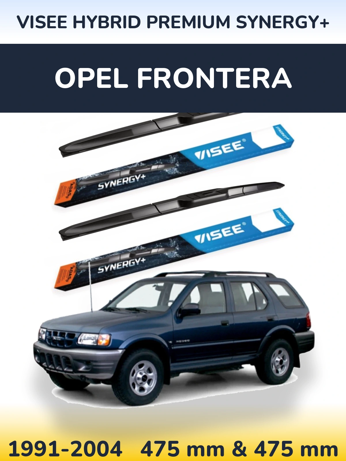 Комплект передніх щіток VISEE HYBRID PREMIUM SYNERGY+ 475 & 475 мм для Opel Frontera 1991-2004