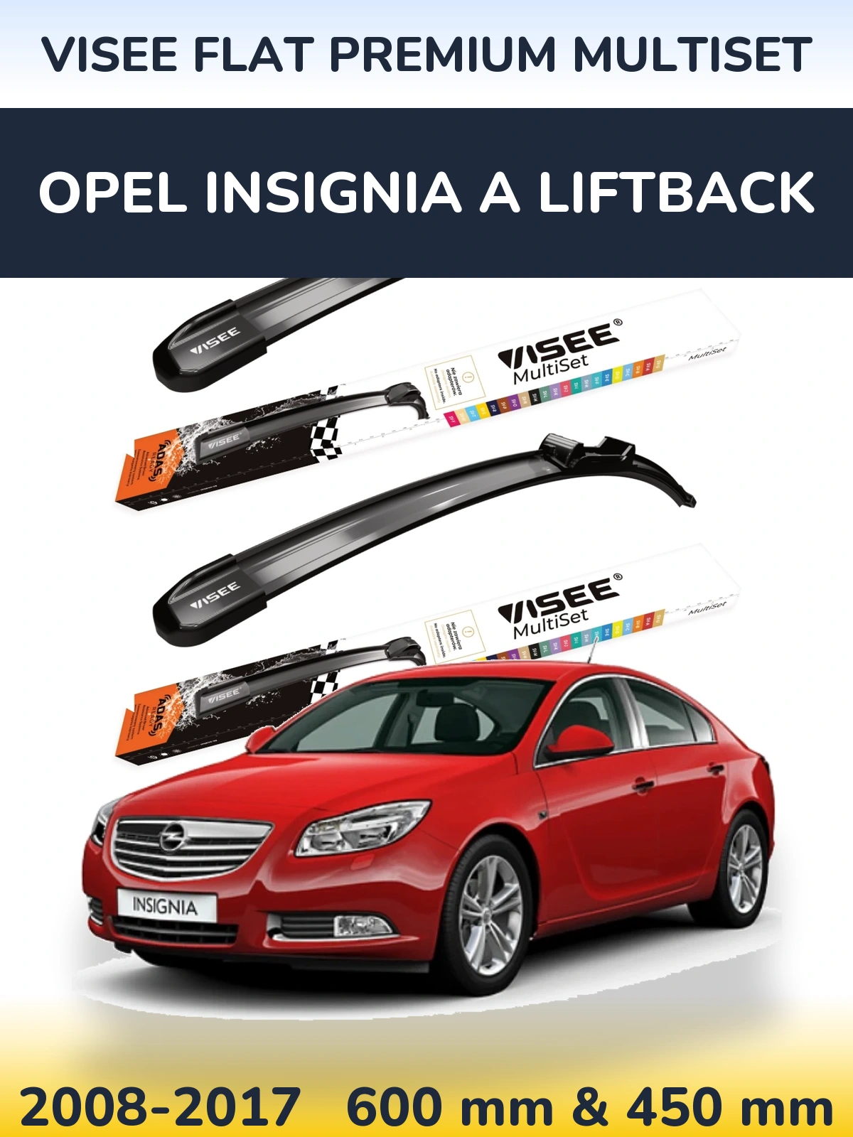 Комплект передніх щіток VISEE FLAT PREMIUM MultiSet 600 & 450 мм для Opel Insignia A liftback 2008-2017